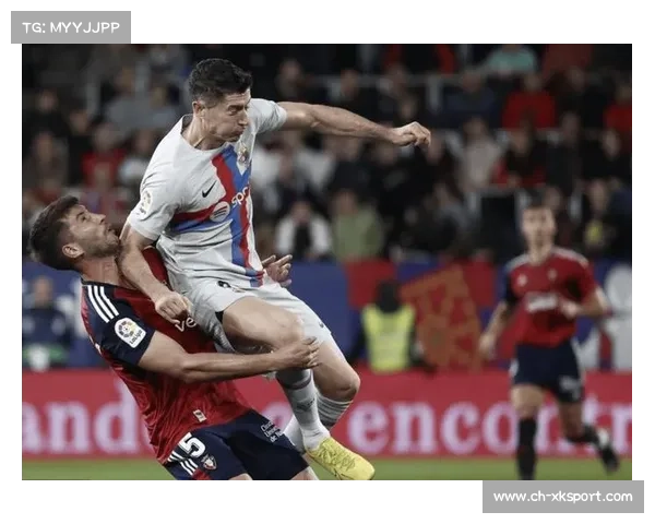 埃尔切0-0逼平奥萨苏纳，西甲积分榜更新，巴萨、皇马仅1分之差争冠白热化